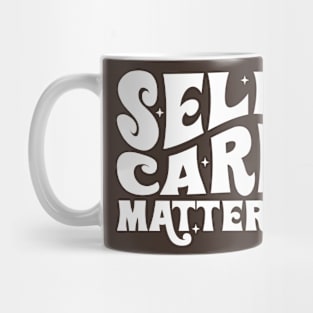 Self Care Matters Mug